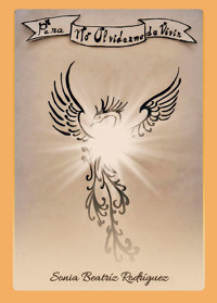 Para no olvidarme de vivir - Sonia Beatríz Rodríguez - E-Book