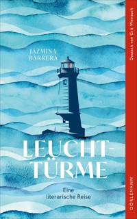 Leuchttürme - Jazmina Barrera - E-Book
