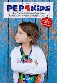 PEP4Kids - Joachim E. Lask - E-Book