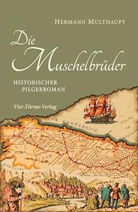 Die Muschelbrüder - Hermann Multhaupt - E-Book