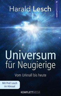 Universum für Neugierige - Harald Lesch - E-Book