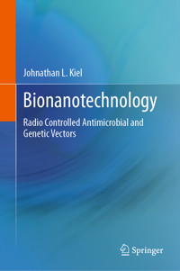 Bionanotechnology - Johnathan L. Kiel - E-Book