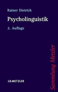 Psycholinguistik - Rainer Dietrich - E-Book
