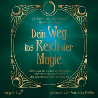 Dein Weg ins Reich der Magie - @prinz.der.magie - Hörbuch