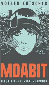 Moabit - Volker Kutscher - E-Book