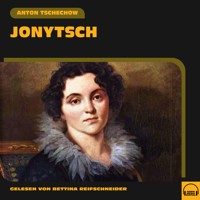 Jonytsch - Anton Tschechow - Hörbuch