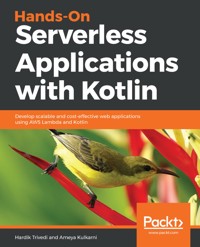 Hands-On Serverless Applications with Kotlin - Hardik Trivedi - E-Book