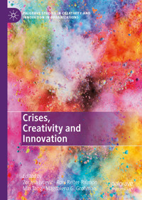 Crises, Creativity and Innovation -  - E-Book
