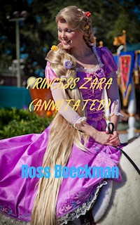 Princess Zara (Annotated) - Ross Beeckman - E-Book
