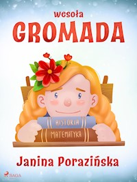 Wesoła gromada - Janina Porazinska - E-Book