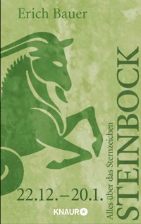 Alles über das Sternzeichen Steinbock - Erich Bauer - E-Book