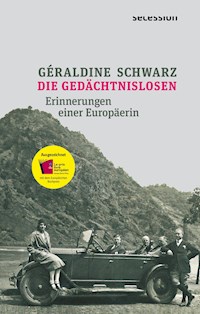 Die Gedächtnislosen - Géraldine Schwarz - E-Book