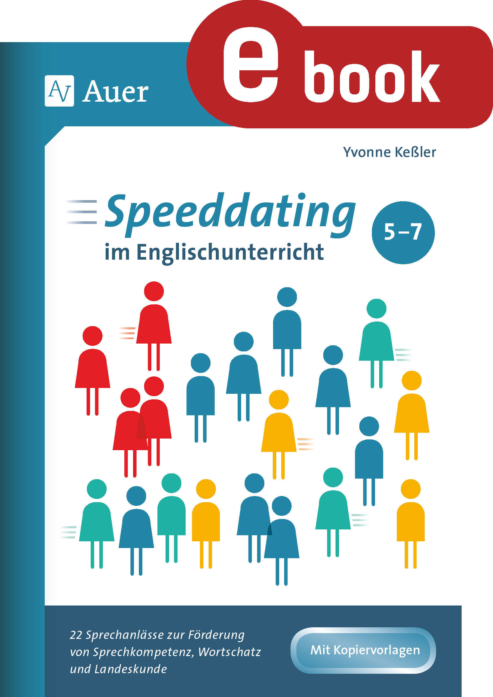 Speeddating im Englischunterricht 5-7 - Yvonne Keßler - E-Book