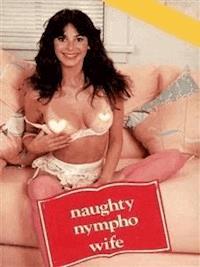 Naughty Nympho Wife (Vintage Erotic Novel) - Anju Quewea - E-Book
