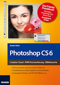 Photoshop CS6 - Bastian Reiter - E-Book