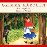 Grimms Märchen, Rotkäppchen / Hans im Glück - Kathrin Ahrendt - Hörbuch