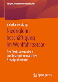 Niedriglohnbeschäftigung im Wohlfahrtsstaat - Valeska Gerstung - E-Book