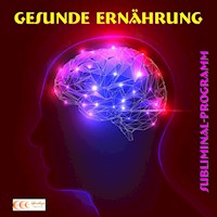 Gesunde Ernährung - Subliminal-Programm - Michael Bauer - Hörbuch