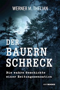 Der Bauernschreck - Werner Thelian - E-Book