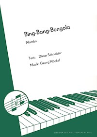 Bing-Bang-Bongola - Dieter Schneider - E-Book