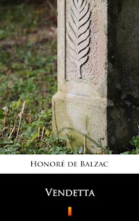 Vendetta - Honore de Balzac - E-Book