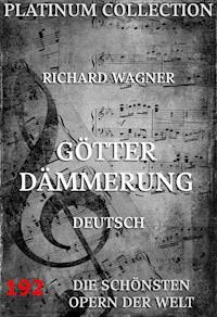 Götterdämmerung - Richard Wagner - E-Book
