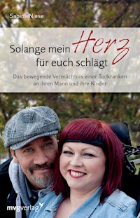 Solange mein Herz für euch schlägt - Sabine Niese - E-Book