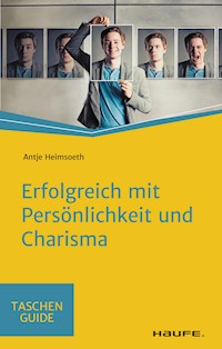 Erfolgreich mit Persönlichkeit und Charisma - Antje Heimsoeth - E-Book