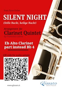 Eb Alto Clarinet (instead Bb Clarinet 4) part of "Silent Night" for Clarinet Quintet/Ensemble - Franz Xaver Gruber - E-Book