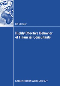 Highly Effective Behavior of Financial Consultants - Elfi Ettinger - E-Book