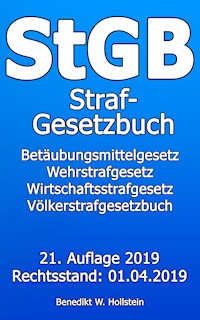 StGB Strafgesetzbuch - Benedikt W. Hollstein - E-Book
