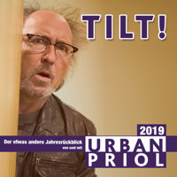 Urban Priol, TILT! 2019 - Urban Priol - Hörbuch