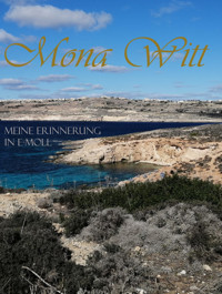 Meine Erinnerung in E-Moll - Mona Witt - E-Book