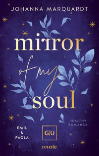 Mirror Of My Soul. Emil & Paola - Johanna Marquardt - E-Book