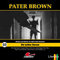 Pater Brown, Folge 89: Die kalten Herzen (ungekürzt) - Gabriele Summen - Hörbuch