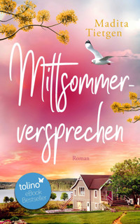 Mittsommerversprechen - Madita Tietgen - E-Book