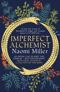 Imperfect Alchemist - Naomi Miller - E-Book
