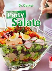 Party Salate - Dr. Oetker - E-Book