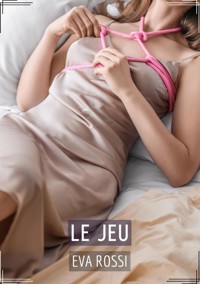 Le Jeu - Eva Rossi - E-Book
