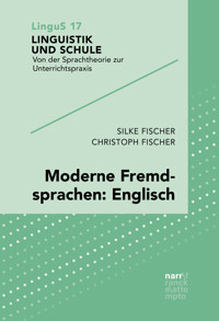 Moderne Fremdsprachen: Englisch - Silke Fischer - E-Book
