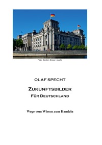Zukunftsbilder für Deutschland - Olaf Specht - E-Book
