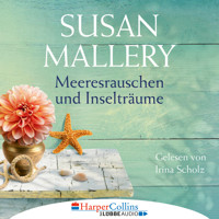 Meeresrauschen und Inselträume - Blackberry Island, Teil 3 (Gekürzt) - Susan Mallery - Hörbuch