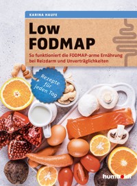 Low FODMAP - Karina Haufe - E-Book
