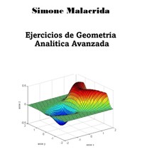 Ejercicios de Geometría Analítica Avanzada - Simone Malacrida - E-Book