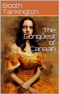 The Conquest of Canaan - Booth Tarkington - E-Book