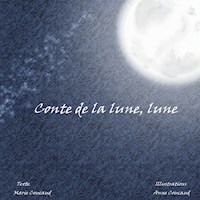 Conte de la lune, lune - Marie Coucaud - E-Book