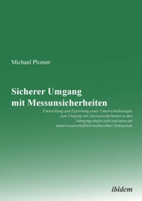 Sicherer Umgang mit Messunsicherheiten - Michael Plomer - E-Book