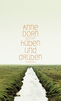 hüben und drüben - Anne Dorn - E-Book