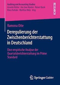 Deregulierung der Zwischenberichterstattung in Deutschland - Ramona Otte - E-Book
