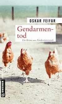 Gendarmentod - Oskar Feifar - E-Book